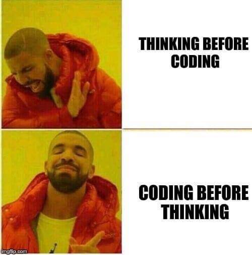 Coding and thinking.